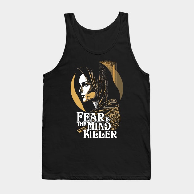 Fear is the Mind-killer Lady Jessica Shirt, Dune Bene Gesserit Tank Top by The Fanatic